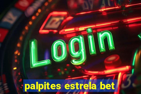 palpites estrela bet